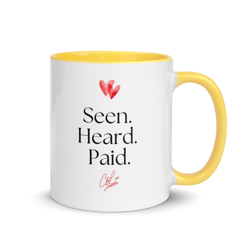 Seen. Heard. Paid. Mug