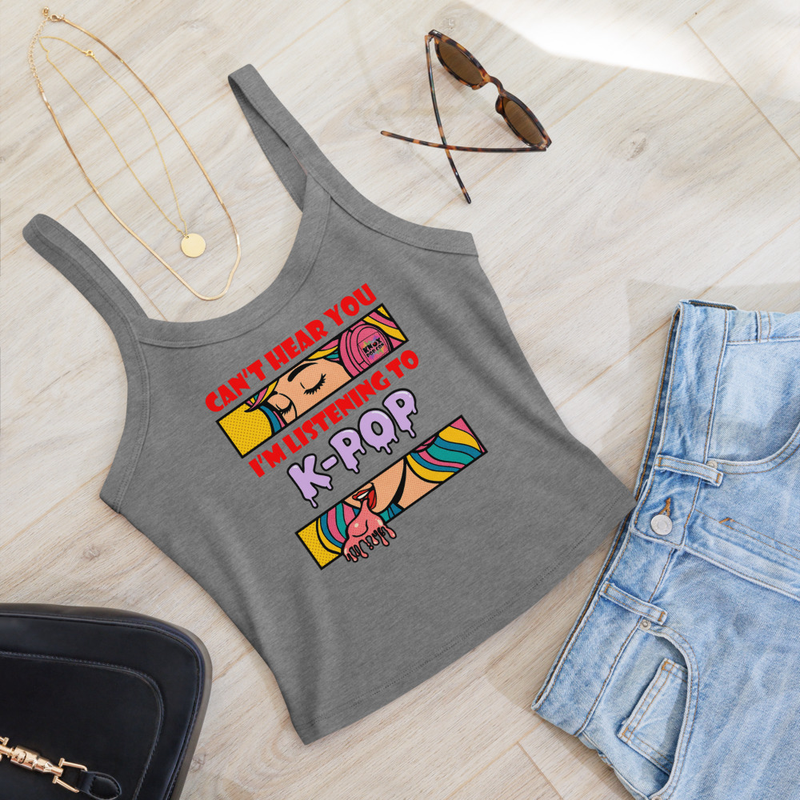 Can't Hear You I'm Listening to K-Pop Women’s micro-rib tank top