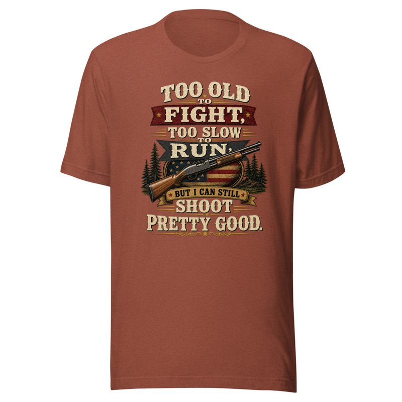 Too Old To Fight Unisex T-Shirt – XL, Heather Clay