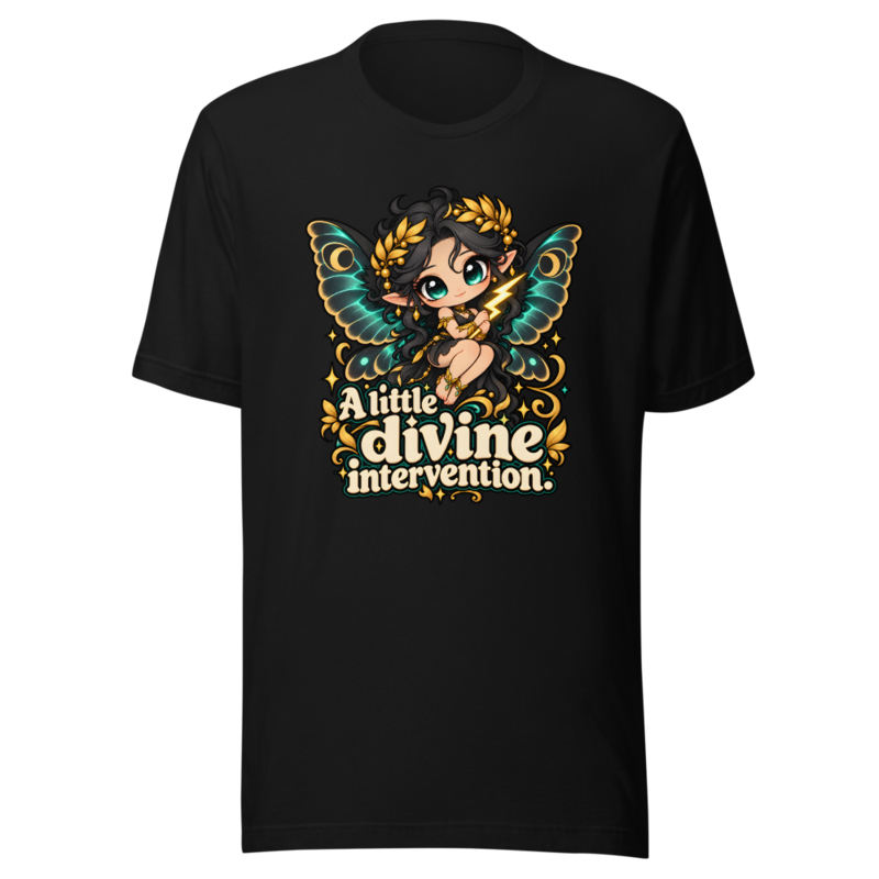 A little divine intervention Tee