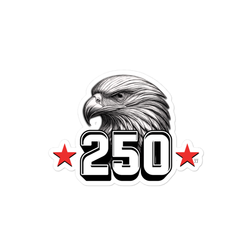 250 YEARS American Independence Sticker – 4″×4″, White