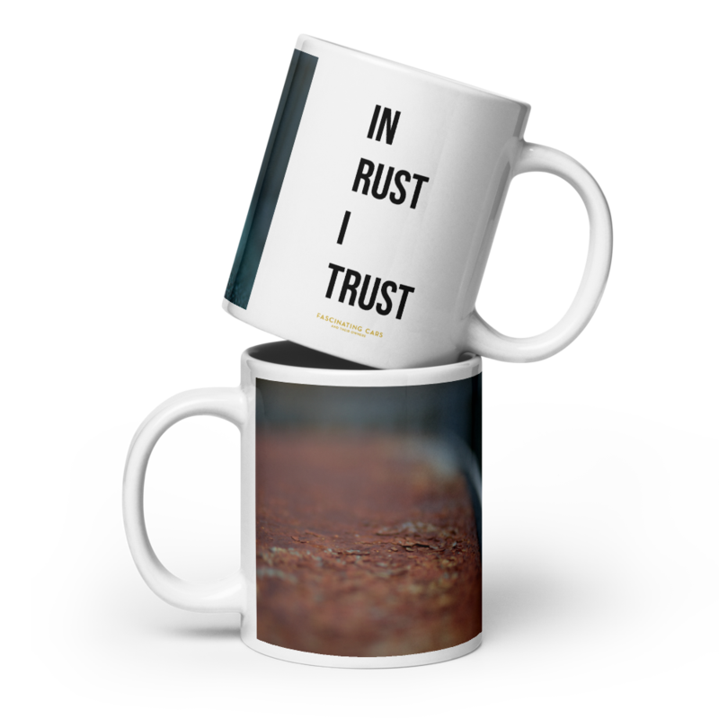 "In Rust I Trust! - White glossy mug – 20 oz, White