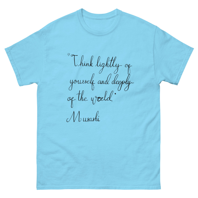 Musashi - "Think lightly of yourself and deeply of the world" – 2XL, Sky