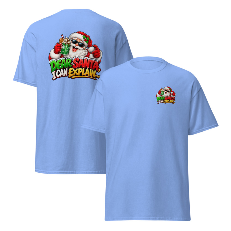 Dear Santa I can Explain Unisex classic tee – S, Carolina Blue