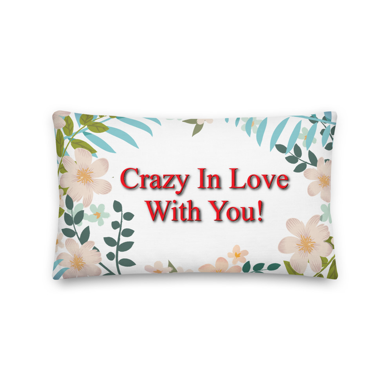 CrazyInLoveWithYou Premium Pillow