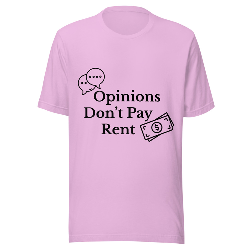 Opinions Don't Pay Rent - Light Tone – S, Lilac