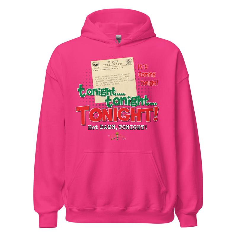 Tonight… TONIGHT! Telegram Hoodie  Custom Made by: A Christmas Story Family™ – XL, Heliconia