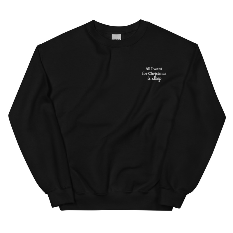 All I want for Christmas is sleep - Christmas Jumper 