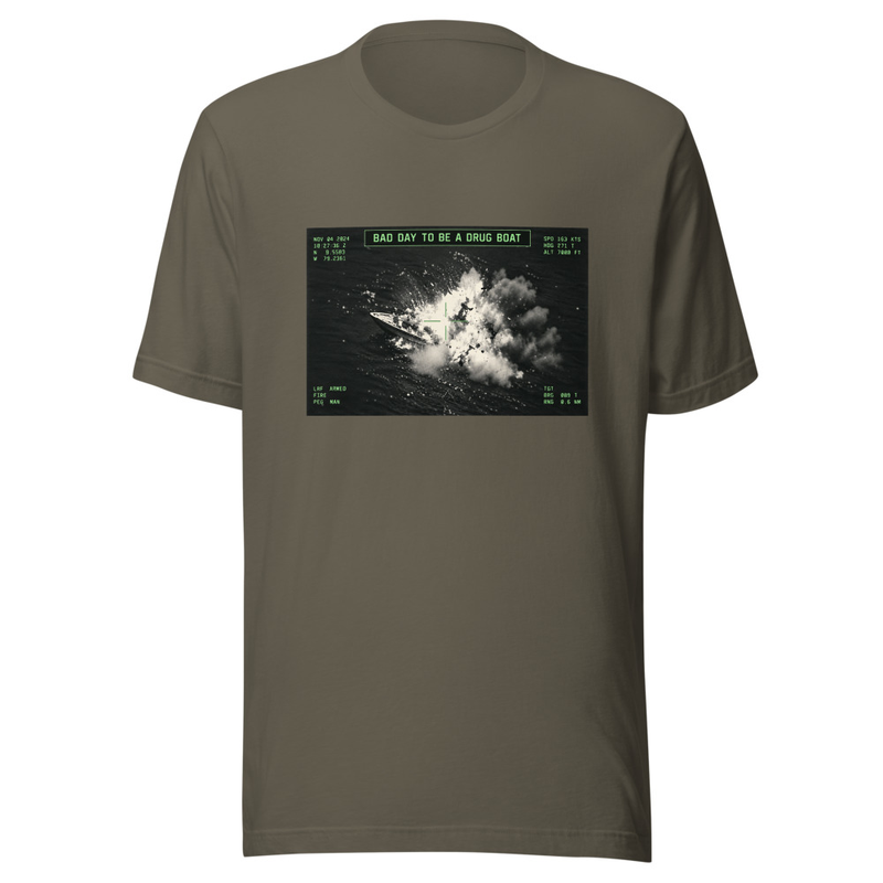 Bad Day to be a Drug Boat Unisex T-Shirt