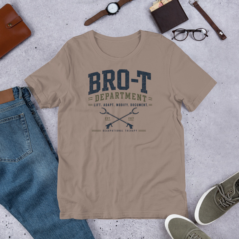 Bro-T Department Male OT Shirt | Funny Occupational Therapist T-Shirt