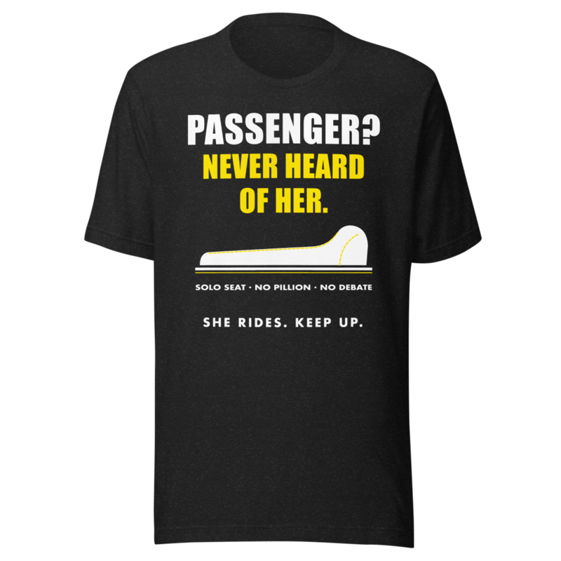 Passenger? Never Heard of Her. Women's Tee