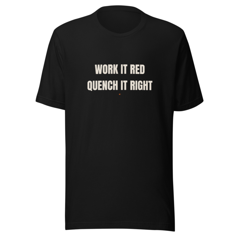 WORK IT RED QUENCH IT RIGHT Tee mockup