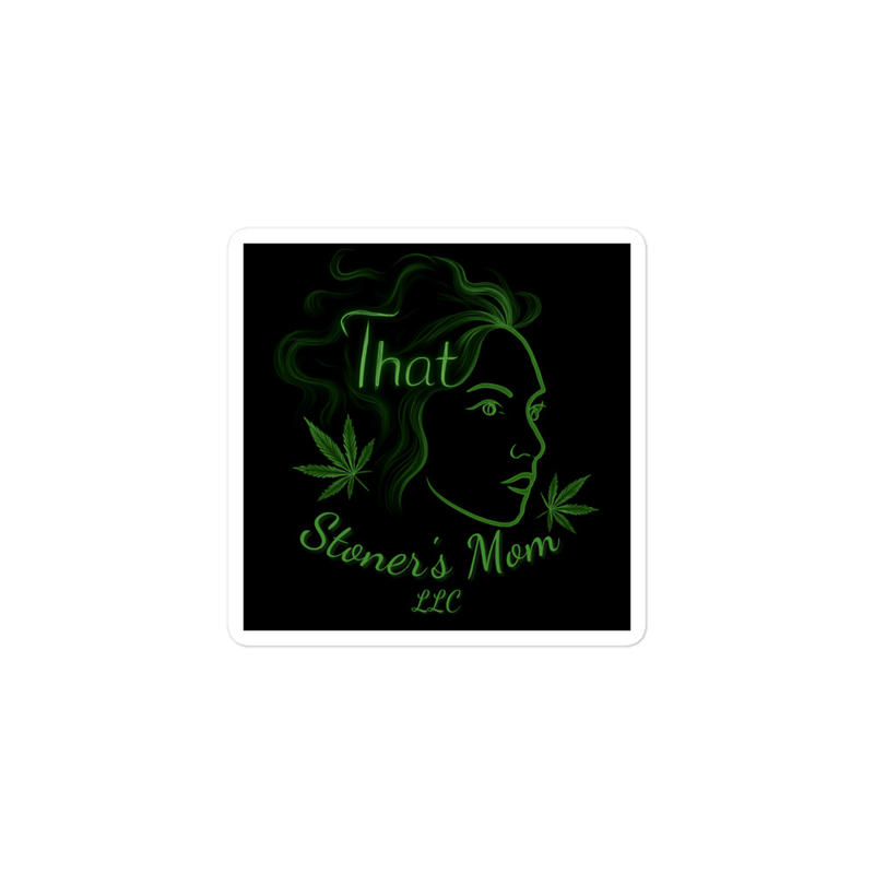That Stoner's Mom LLC sticker