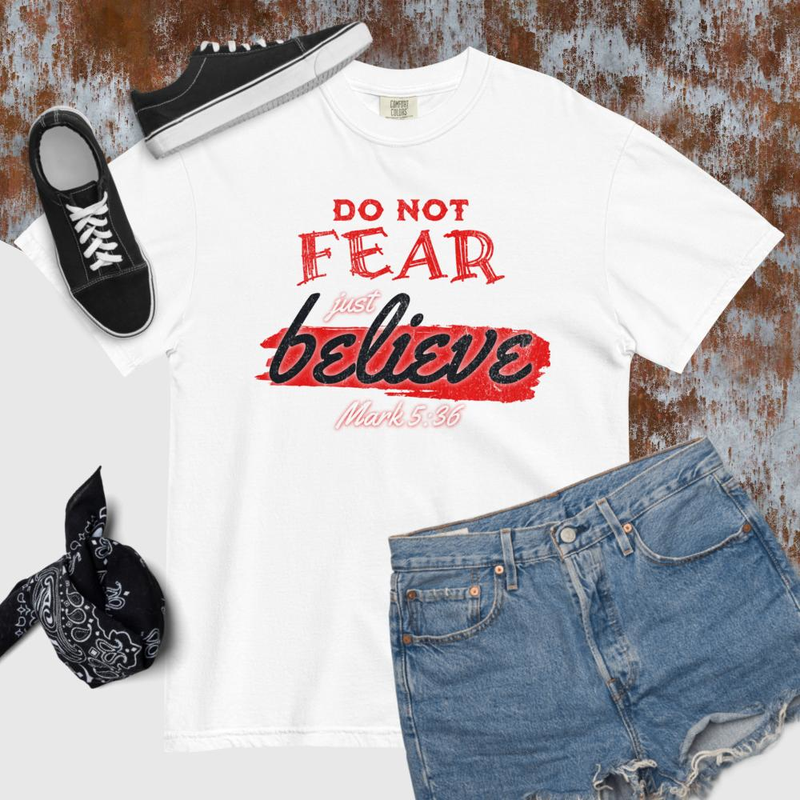 Do Not Fear - Comfort Colors – S, White