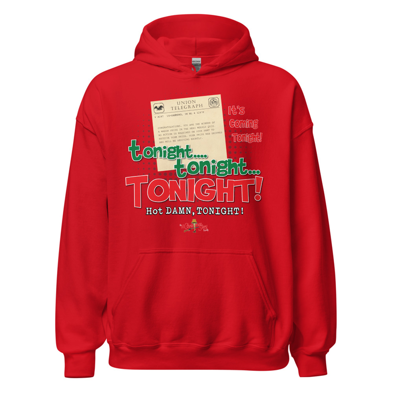 Tonight… TONIGHT! Telegram Hoodie  Custom Made by: A Christmas Story Family™ – XL, Red