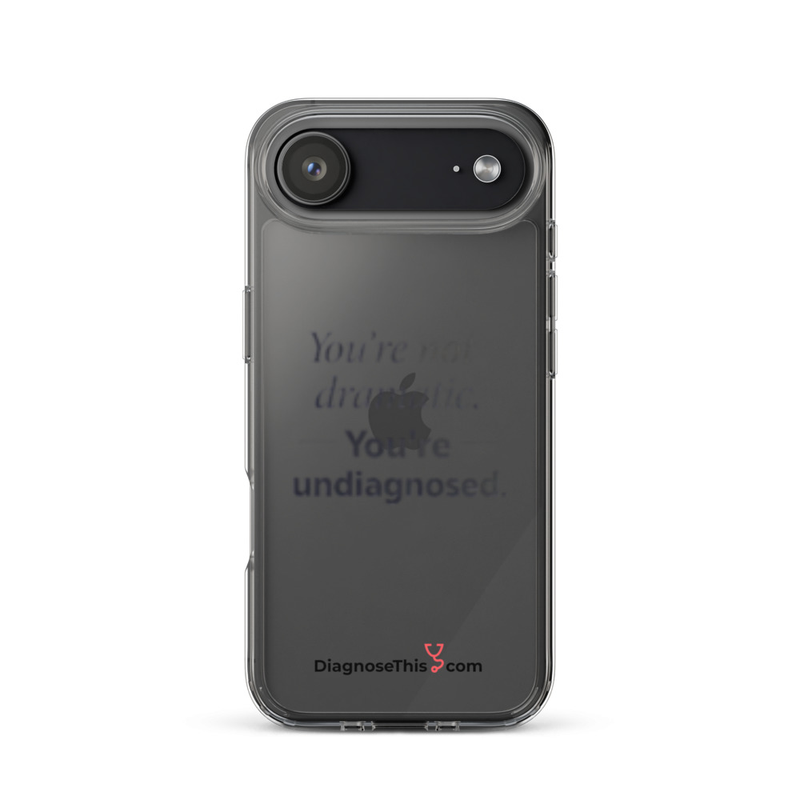  iPhone® You're not dramatic. You're undiagnosed.  – iPhone 17 Air