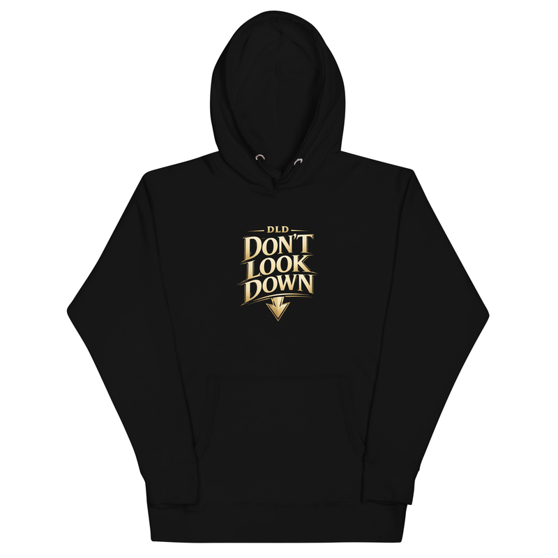 Don't Look Down Unisex Hoodie