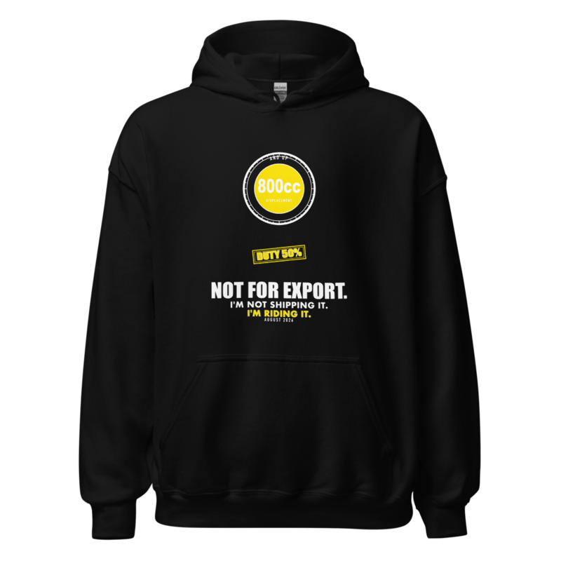 800cc and Up. Not for Export. Hoodie