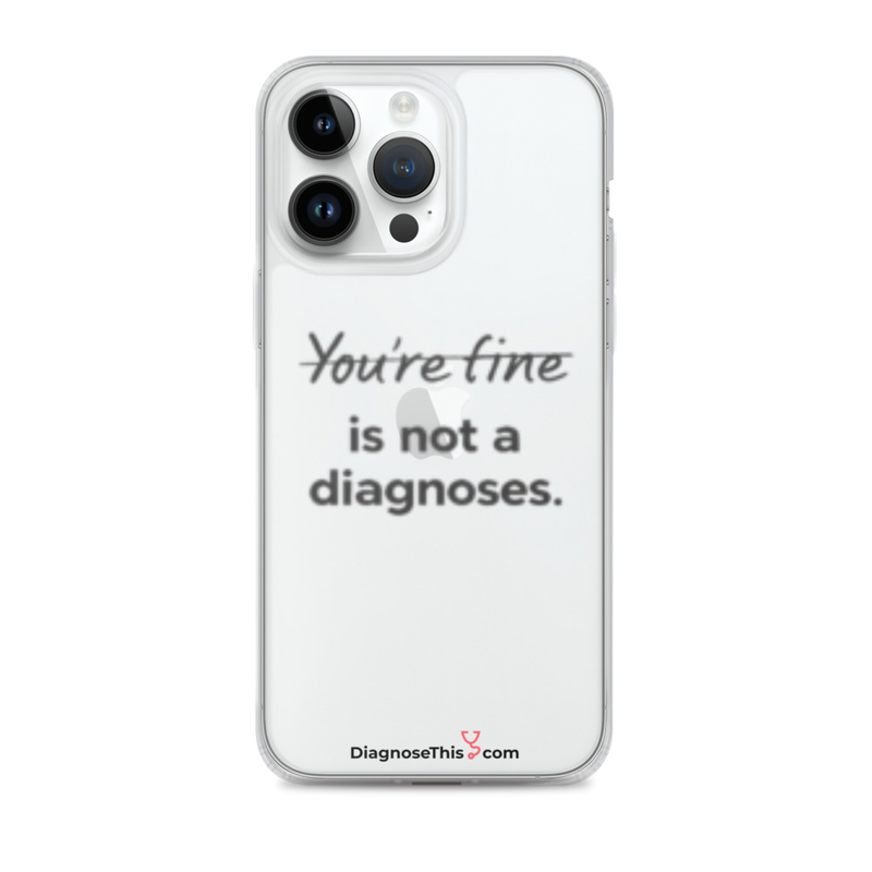 iPhone® - You're fine is not a diagnosis. – iPhone 14 Pro Max