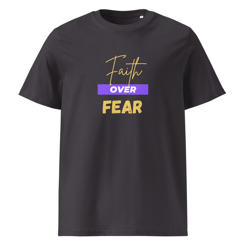 Faith Over Fear Unisex Organic Cotton T-Shirt