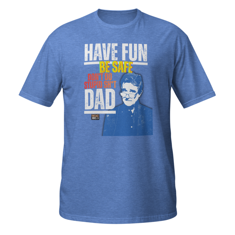 Have Fun DAD – XL, Heather Royal