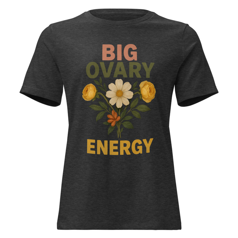 Big Ovary Energy v2 - Women’s t-shirt – S, Dark Grey Heather