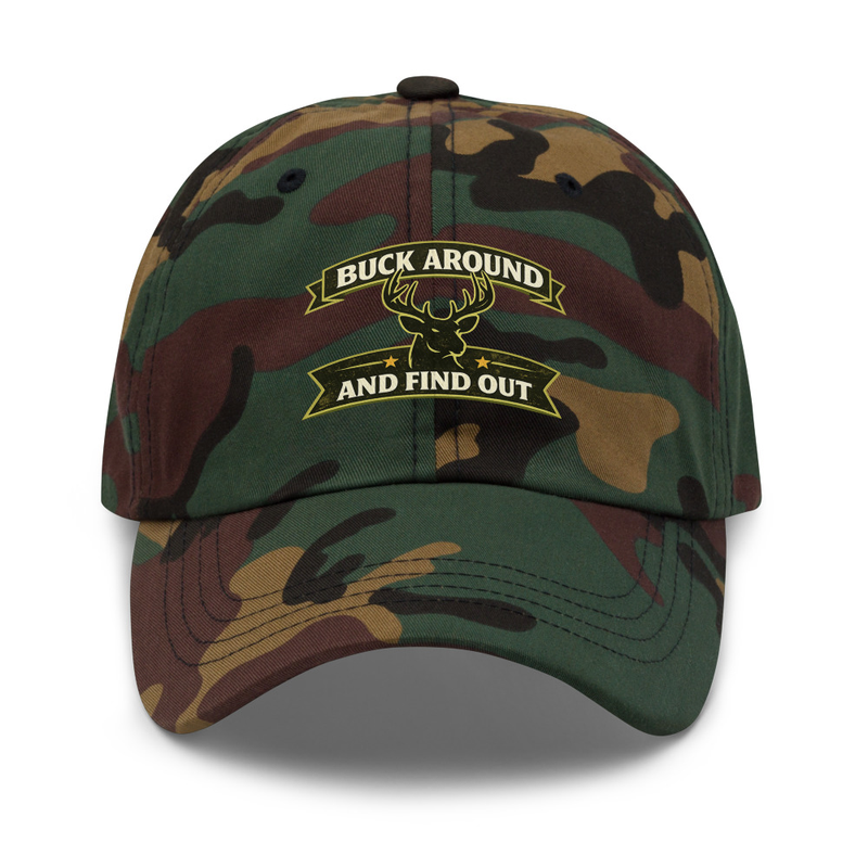 Buck Around and Find Out Dad Hat