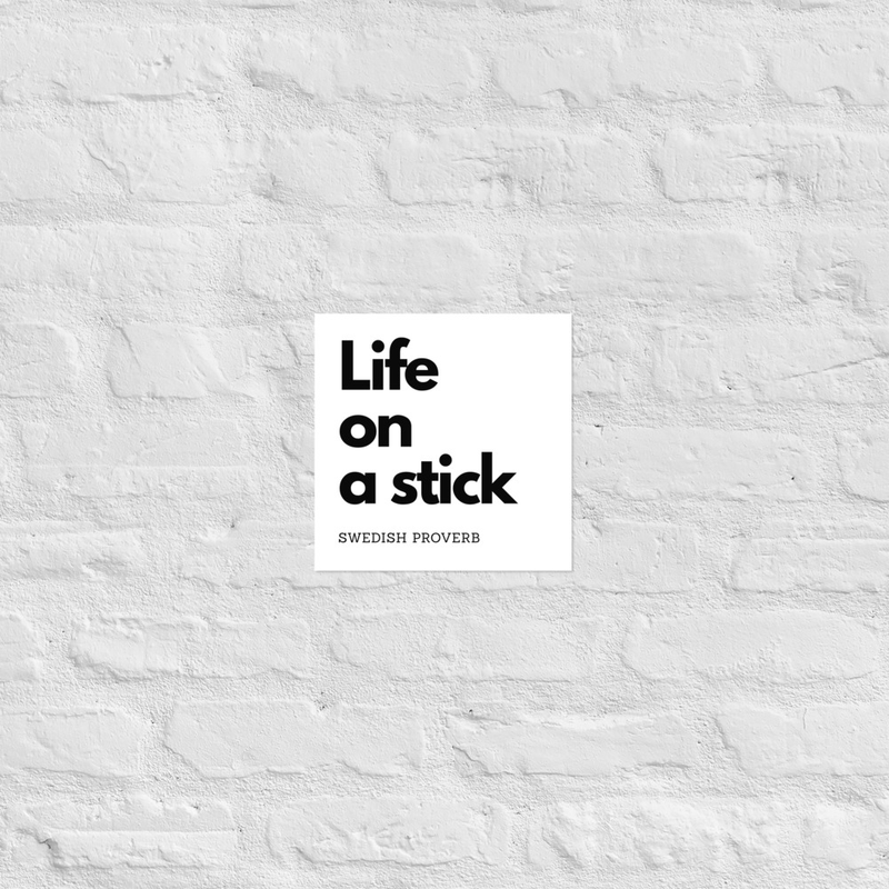 Poster - Life on a stick view 3