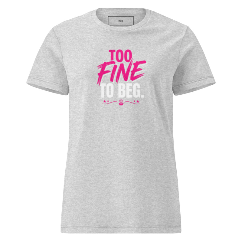 Too Fine to Beg Women’s basic softstyle t-shirt – XL, RS Sport Grey