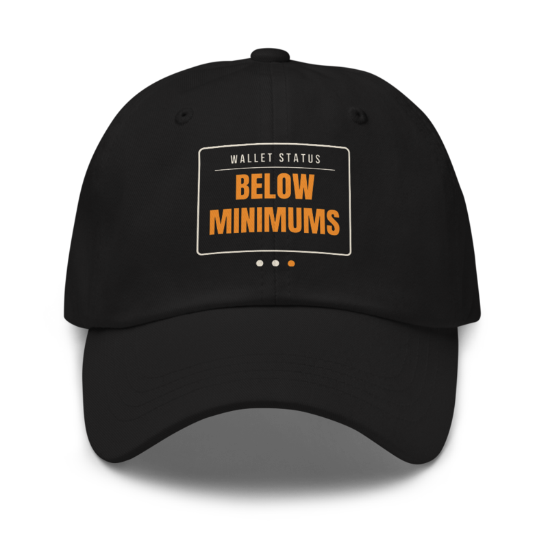 Wallet Status: Below Minimums — Hat hat