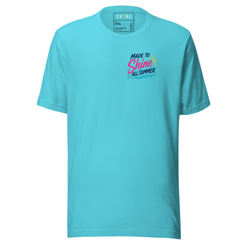 Made to SHINE T-shirt