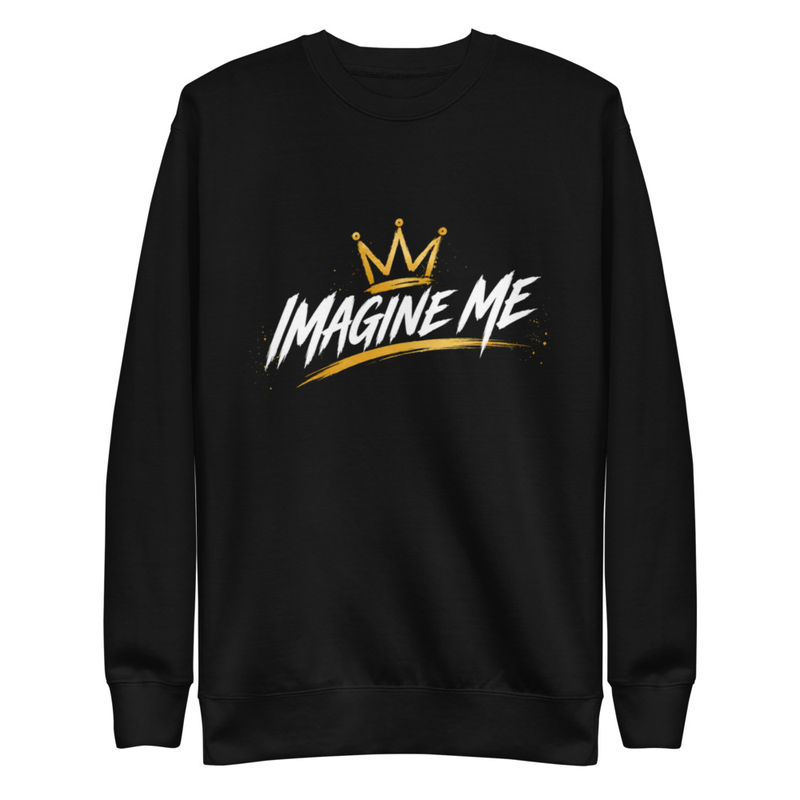 Unisex Imagine Me Sweatshirt