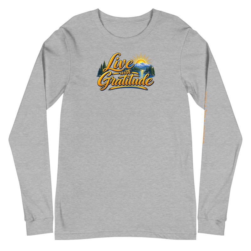 Live With Gratitude unisex long sleeve tee