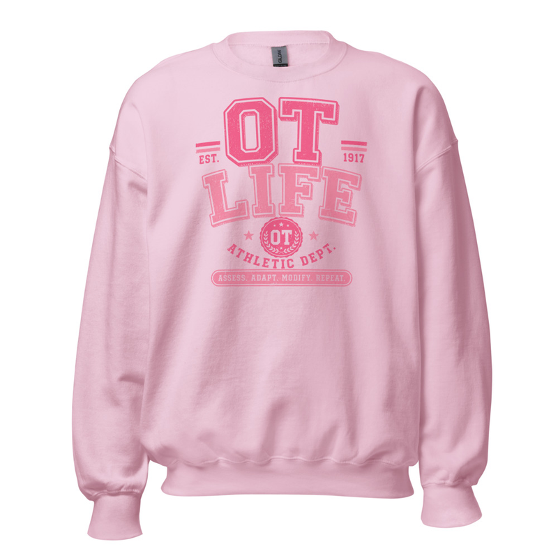 Crewneck: Pink OT Life | Occupational Therapy Crewneck Sweatshirt – 2XL, Light Pink
