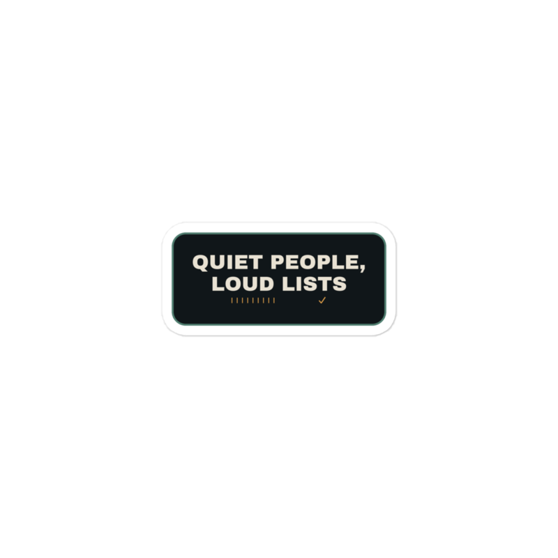 QUIET PEOPLE, LOUD LISTS Sticker mockup