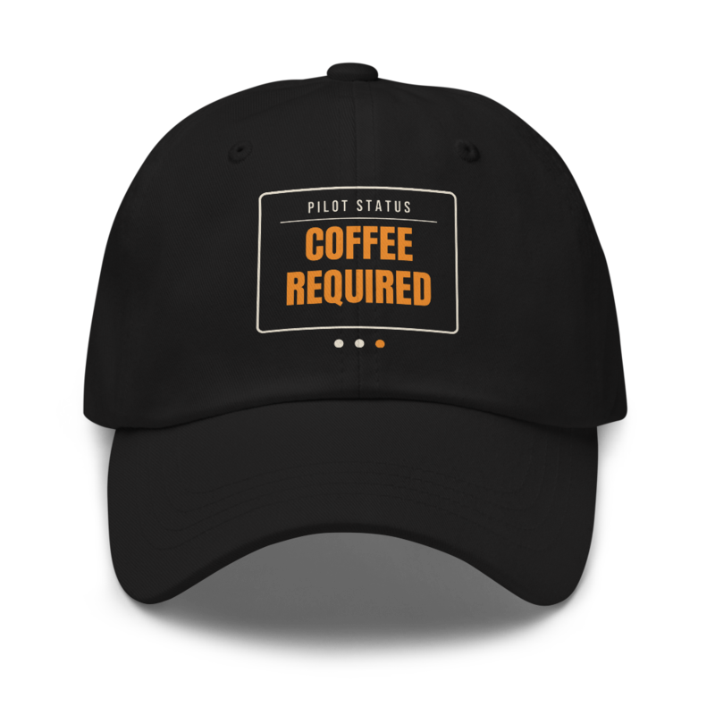 Pilot Status: Coffee Required — Hat hat