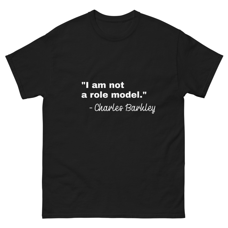 I am not a role model Charles Barkley Premium Parental Advisory Unisex Men's Women's Tshirt