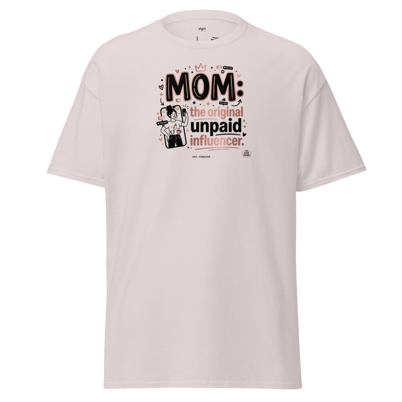  Mom Unpaid Influencer - classic tee – Image 4