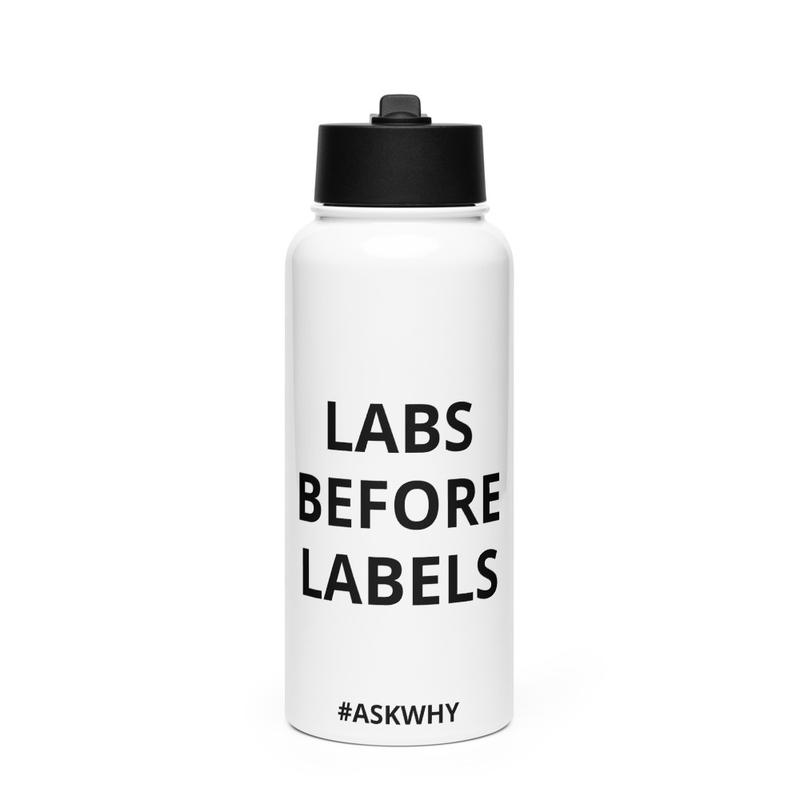 Labs before Labels. Stainless steel water bottle with a straw lid