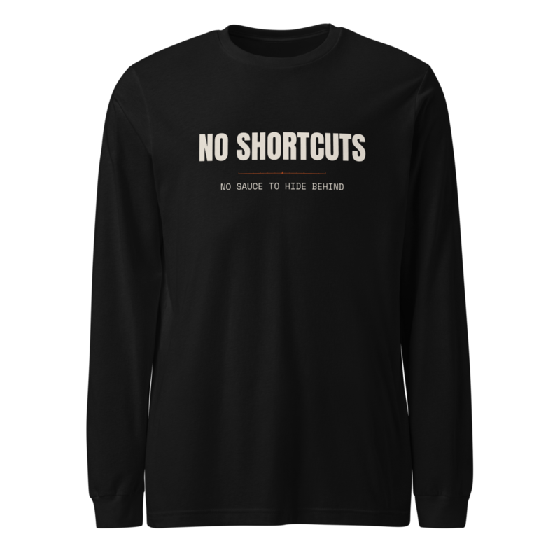 NO SHORTCUTS Long Sleeve mockup