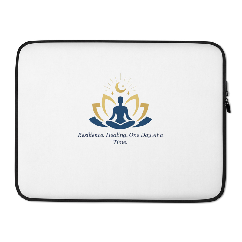 Resilience & Healing Laptop Sleeve- One Day At A Time