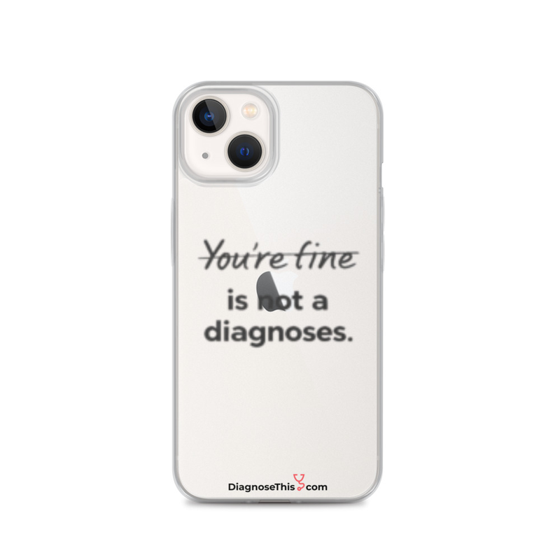 iPhone® - You're fine is not a diagnosis. – iPhone 13