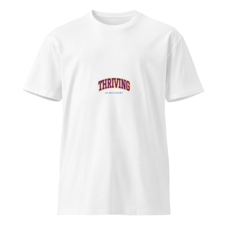 Thriving In Recovery Unisex T-Shirt