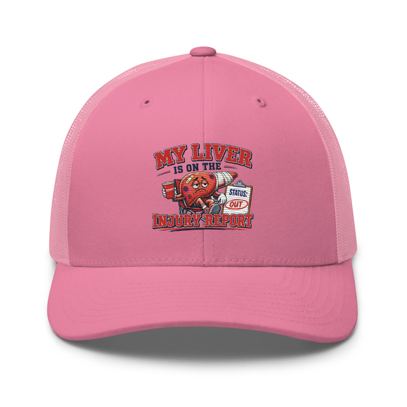 'My Liver is on the Injury Report' Trucker Cap – One size, Pink