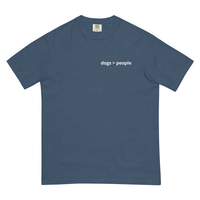 dogs > people Unisex garment-dyed heavyweight t-shirt