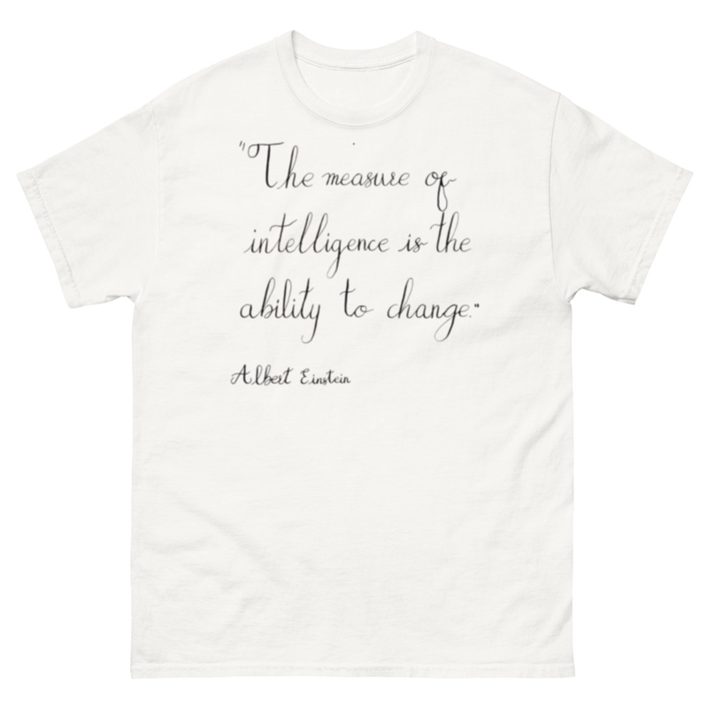 Albert Einstein - "The measure of intelligence is the ability to change." – Image 1