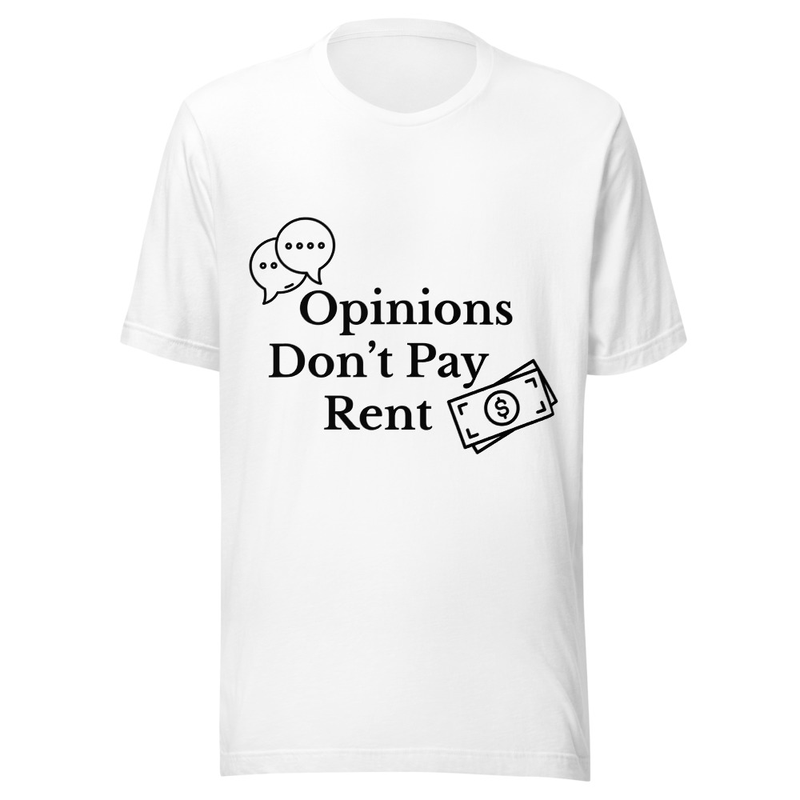 Opinions Don't Pay Rent - Light Tone – XS, White