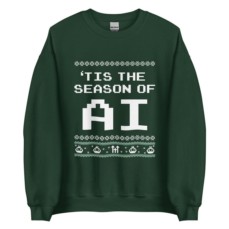 'Tis the Season of AI Unisex Sweatshirt