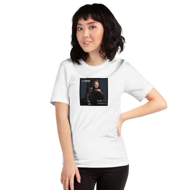 Hard to Handle T-Shirt