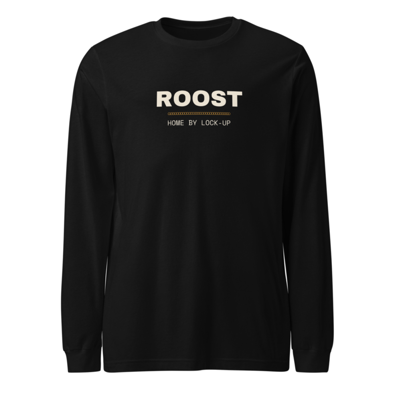 ROOST Long Sleeve — Backyard Chickens merch